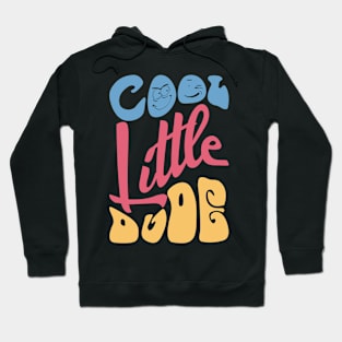 COOL LITTLE DUDE! Hoodie